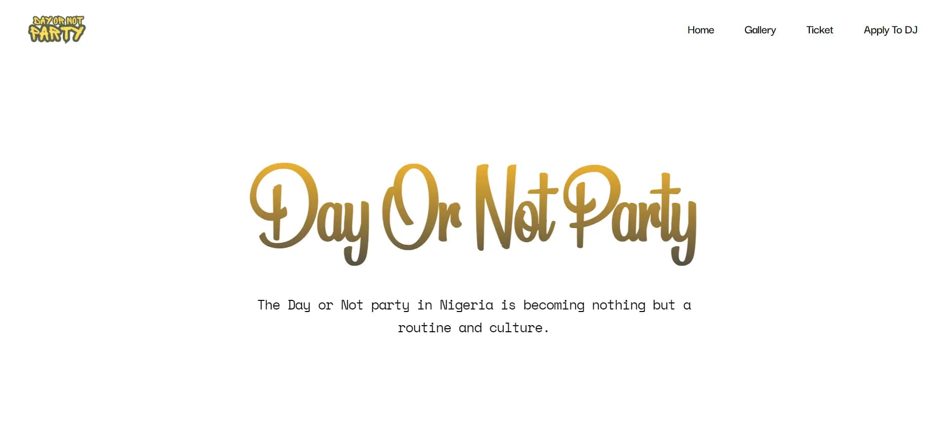 Day or Not Party